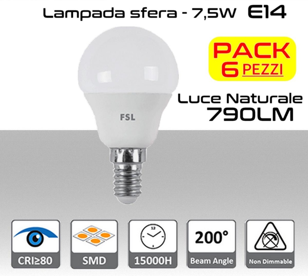 Lampadina LED a sfera 7,5W luce naturale 4000K E14 790 lumen PACK 6 PZ