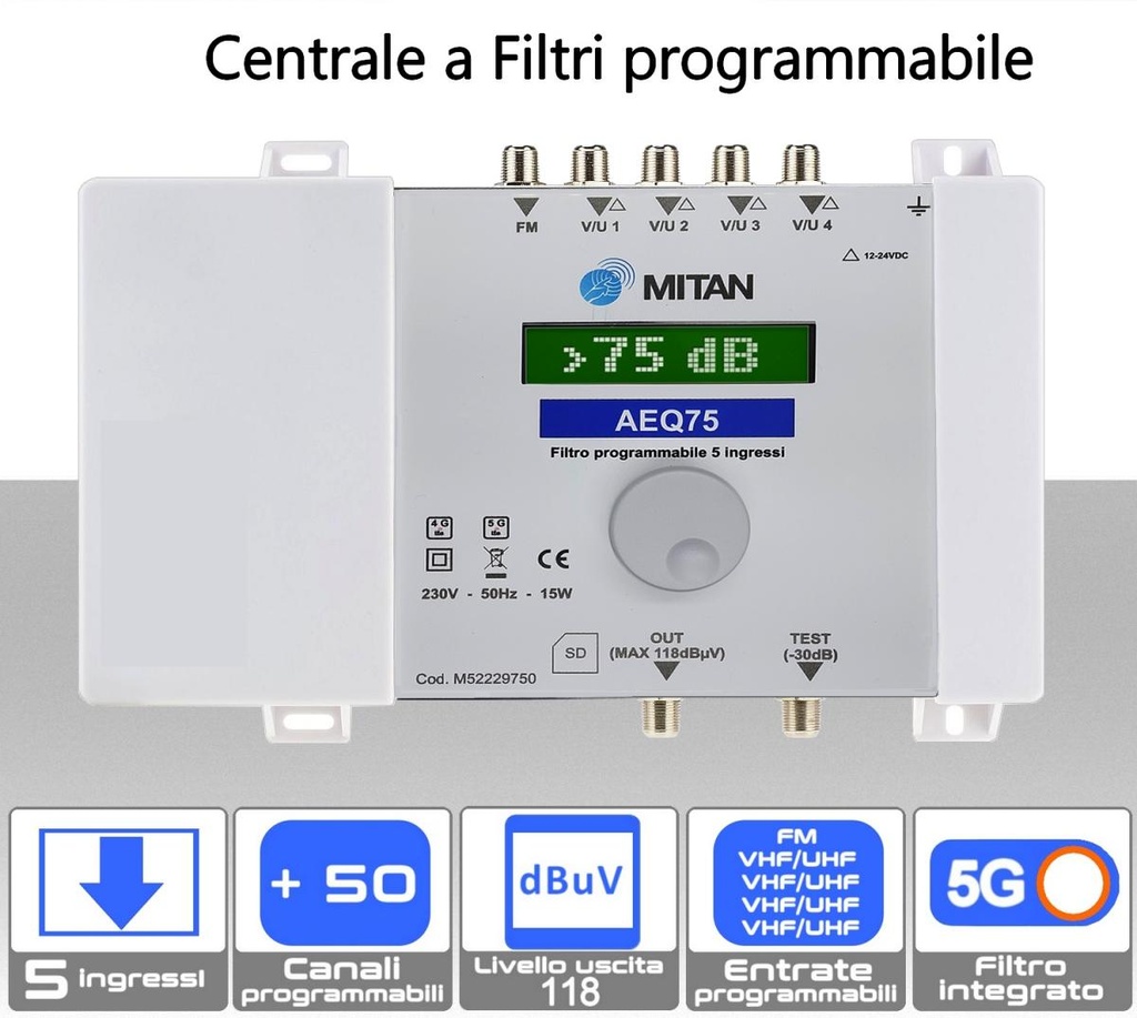 Centralina tv programmabile 5 ingressi VHF-UHF a filtri digitali 5G Ready MITAN AEQ75