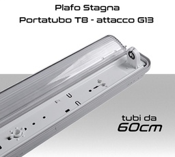 [MS0159] Plafoniera StagnaPorta tubo T8 IP65  1 tubo da 60cm