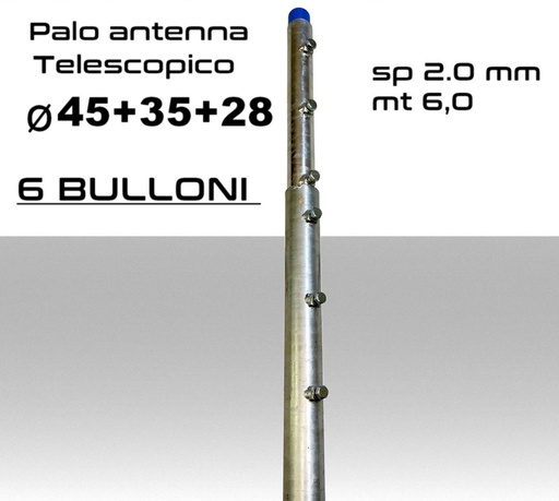 [SAPTT0039] Palo antenna telescopico 6 metri tubi infilati Ø 45-35-28 mm spessore 2.0 mm zincato a caldo