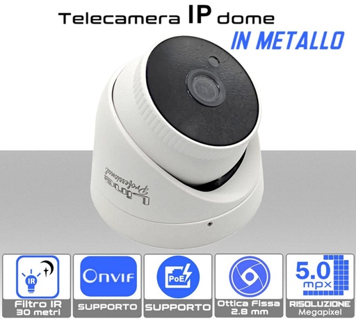 [IPC1D-5] Telecamera IP Dome Poe Onvif  5MP ottica 2.8 mm in metallo sony starvis